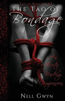 The Tao of Bondage - Nell Gwen