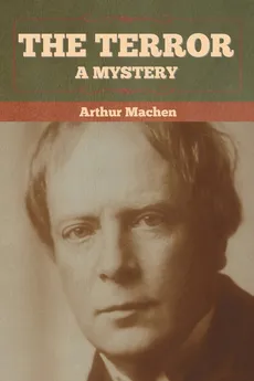 The Terror - Arthur Machen