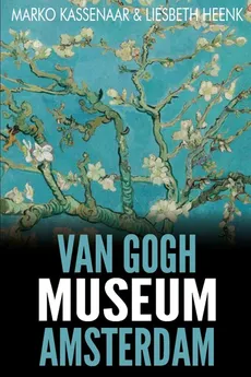 Van Gogh Museum Amsterdam - Marko Kassenaar