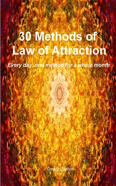 30 methods of Law of Attraction - Desirey Balton