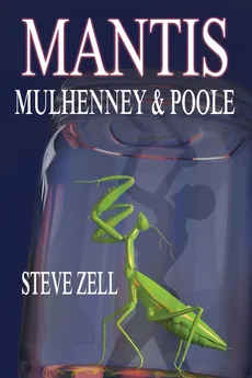 MANTIS - Steve Zell