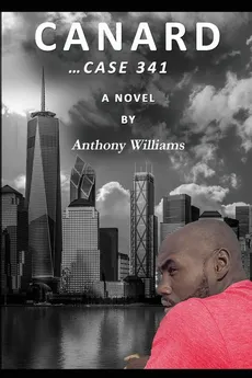 Canard Case...#341 - Anthony Wiliams