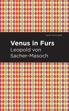 Venus in Furs - Leopold Sacher-Masoch