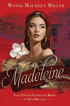 Madeleine - Wanda Maureen Miller