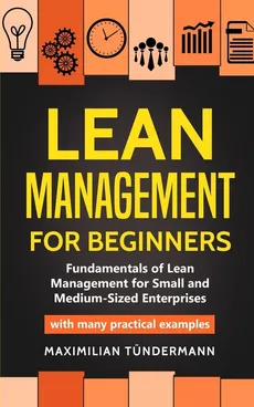 Lean Management for Beginners - Maximilian Tündermann