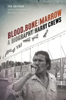 Blood, Bone, and Marrow - Ted Geltner