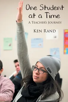 One Student At A Time - Ken Rand