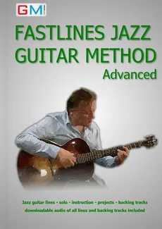 Fastlines Jazz Guitar Method Advanced - Ged Brockie