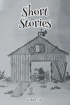 Short Stories - William Esper