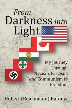 From Darkness into Light - Robert Ratonyi