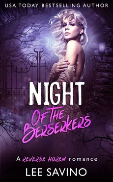 Night of the Berserkers - Lee Savino