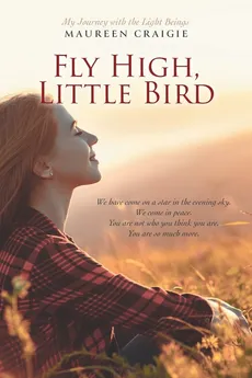 Fly High, Little Bird - Maureen Craigie