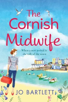 The Cornish Midwife - Jo Bartlett