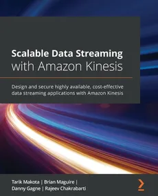 Scalable Data Streaming with Amazon Kinesis - Tarik Makota
