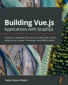 Building Vue.js Applications with GraphQL - Heitor Ramon Ribeiro