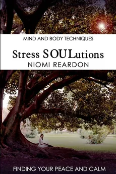 Stress SOULutions - Niomi Reardon