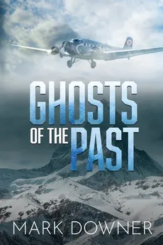 GHOSTS OF THE PAST - Mark Downer