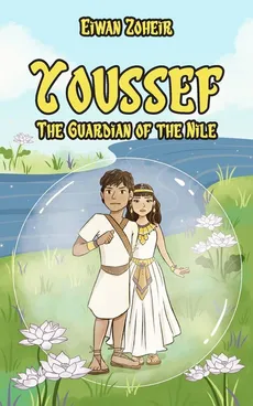 Youssef The Guardian of the Nile - Eiwan Zoheir