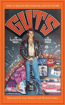Guts-An Illustrated Novel - Byron Preiss