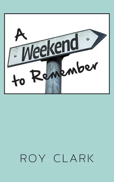 A Weekend to Remember - Roy Clark