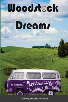 Woodstock Dreams - Karl Witsman