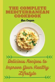 The Complete  Mediterranan CookBook - Ben Cooper