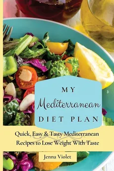My Mediterranean Diet Plan - Jenna Violet