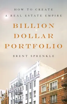 Billion Dollar Portfolio - Brent Sprenkle