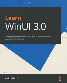 Learn WinUI 3.0 - Alvin Ashcraft