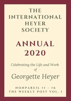 The International Heyer Society Annual 2020
