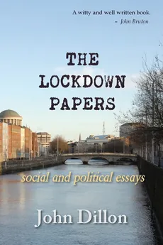 The Lockdown Papers - John Dillon