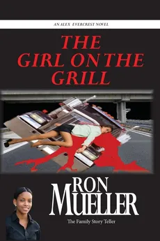 The Girl on the Grill - Ron Mueller