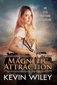 Magnetic Attraction - Kevin Wiley