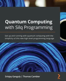 Quantum Computing with Silq Programming - Srinjoy Ganguly