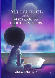 Nia Laurier and the mysterious clouded visions - Cleo Dennis
