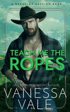 Teach Me The Ropes - Vanessa Vale