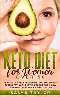 Keto Diet for Women Over 50 - Sasha Taylor