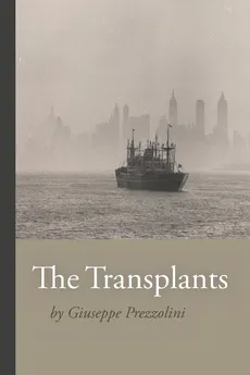 The Transplants - Giuseppe Prezzolini