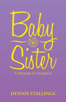 Baby Sister - Dennis Stallings