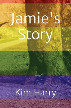 Jamie's Story - Kim Harry