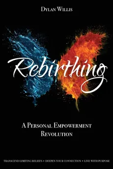Rebirthing - Dylan Willis
