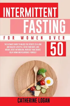 Intermittent Fasting for Women Over 50 - Catherine Logan