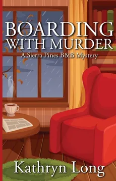 Boarding with Murder - Kathryn Long