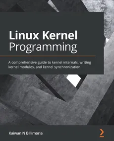Linux Kernel Programming - Kaiwan N Billimoria