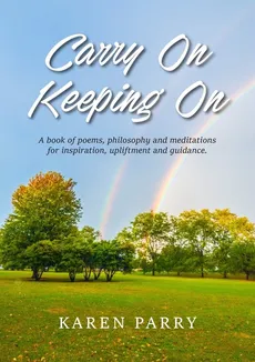 Carry On Keeping On - Karen Parry
