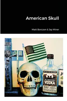 American Skull - Matt Borczon