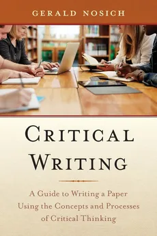 Critical Writing - Gerald Nosich