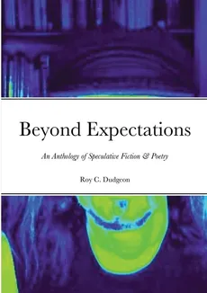 Beyond Expectations - Roy C. Dudgeon