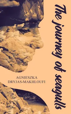 The journey of seagulls - Agnieszka Dryjas-Makhloufi