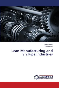 Lean Manufacturing and S.S.Pipe Industries - Mohit Diwan